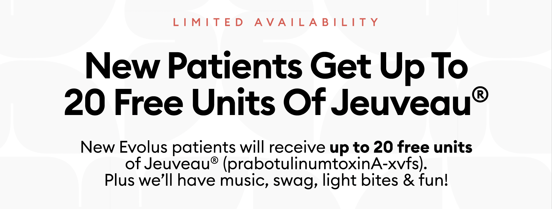 New Patients offer for our Party on the Pink celebration with Evolus.