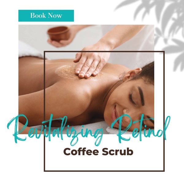 Click this image to book your Retinol Coffee Scrub facial